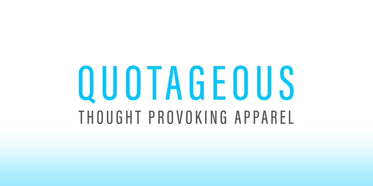 Quotageous Apparel